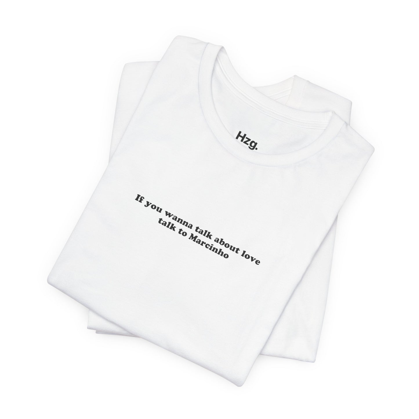 Talk to Marcinho Tshirt